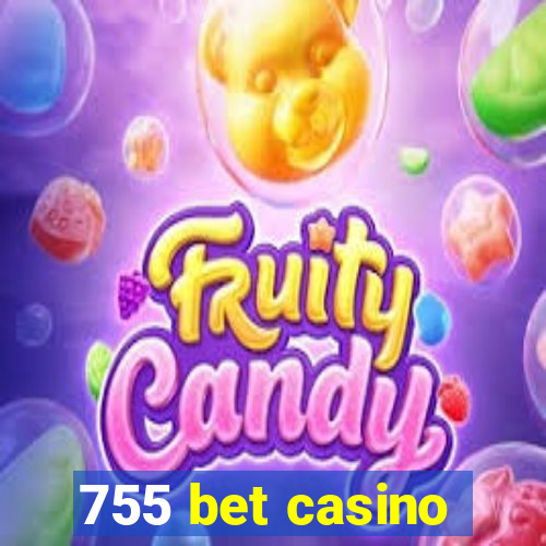 755 bet casino